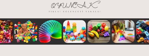 Oyuncak Ürünleri